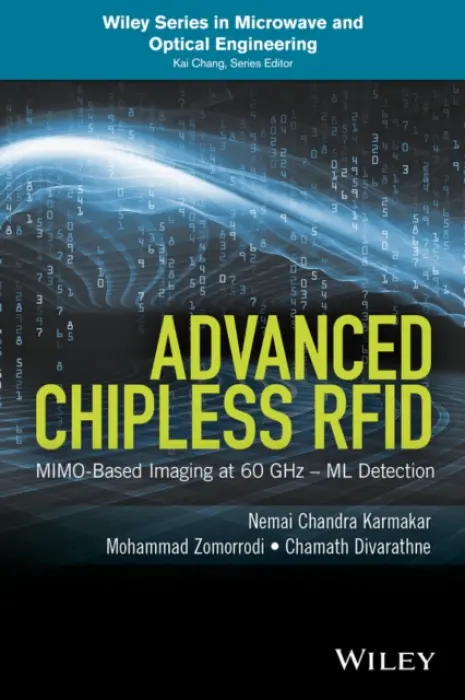 Advanced Chipless RFID - Karmakar, Nemai Chandra a Zomorrodi, Mohammad a Divarathne, Chamath