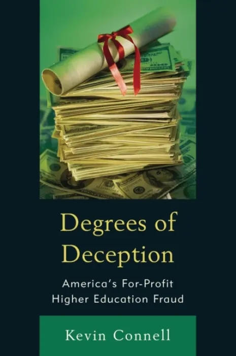 Degrees of Deception - Connell, Kevin W.