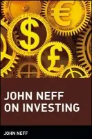John Neff on Investing - Neff, John