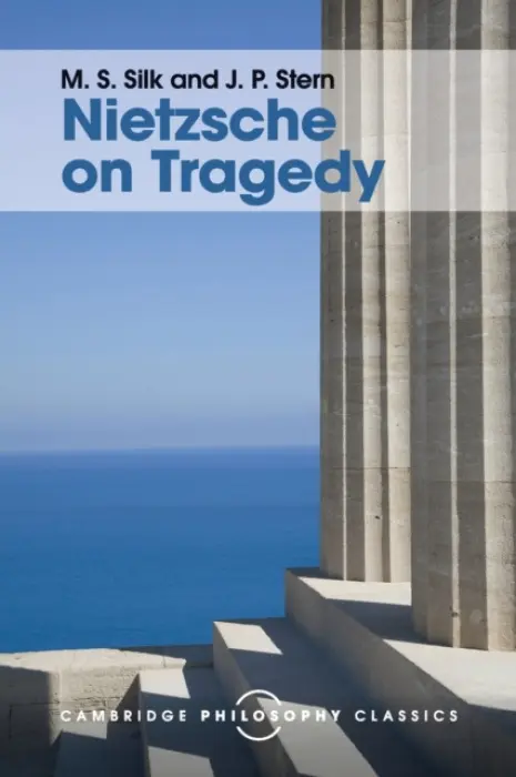 Nietzsche on Tragedy - Silk, M. S. a Stern, J. P.