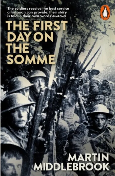 First Day on the Somme - Middlebrook, Martin