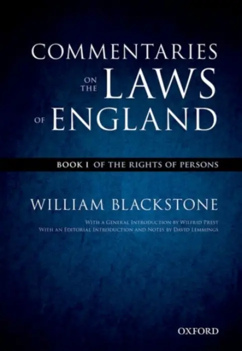 Oxford Edition of Blackstone's: Commentaries on the Laws of England - Blackstone, William