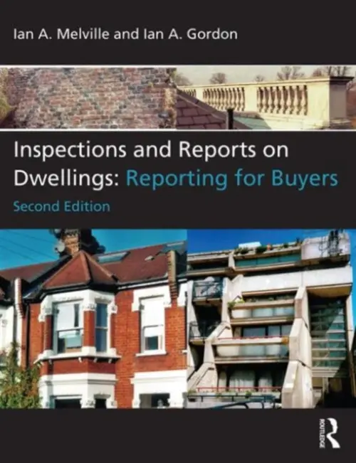 Inspections and Reports on Dwellings - Melville, Ian A. a Gordon, Ian A.