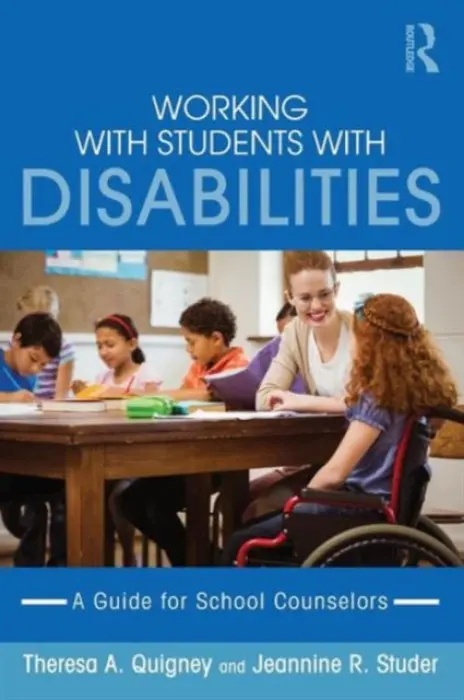 Working with Students with Disabilities - Quigney, Theresa A. (Merrimack College, Massachusetts, USA) a Studer, Jeannine R. (University of Tennessee, USA)