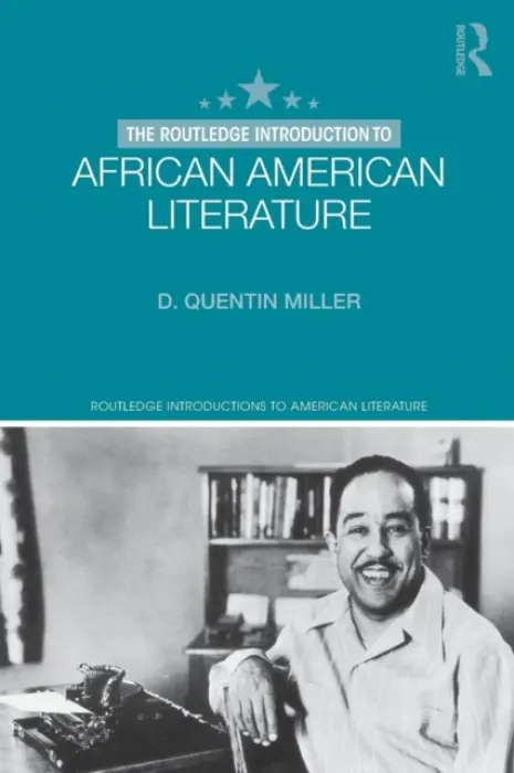 Routledge Introduction to African American Literature - Miller, D. Quentin (Suffolk University, USA)