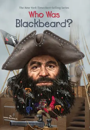 Who Was Blackbeard? - Buckley, James, Jr. a Who HQ