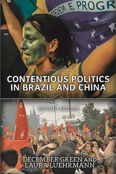 Contentious Politics in Brazil and China - Green, December