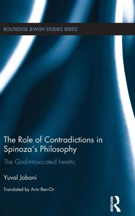 Role of Contradictions in Spinoza's Philosophy - Jobani, Yuval (Tel-Aviv University)