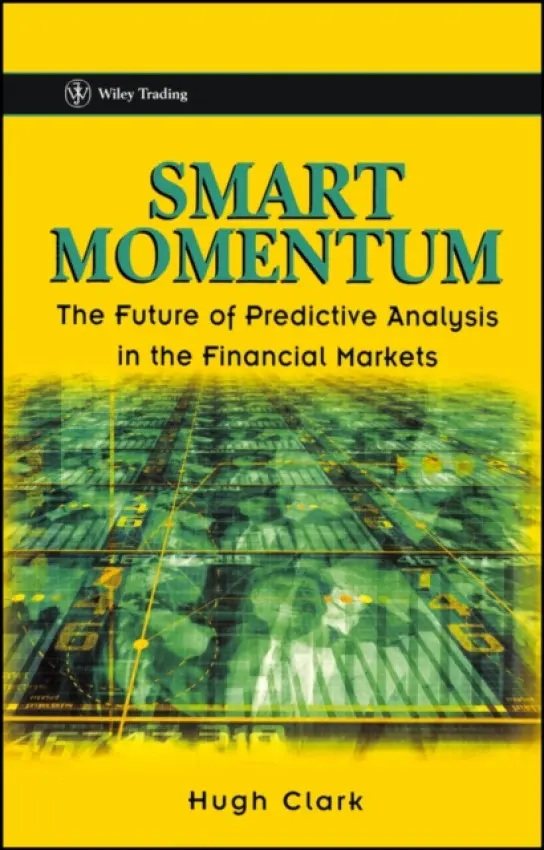 Smart Momentum - Clark, Hugh (TIR Currency Management, Ltd.)