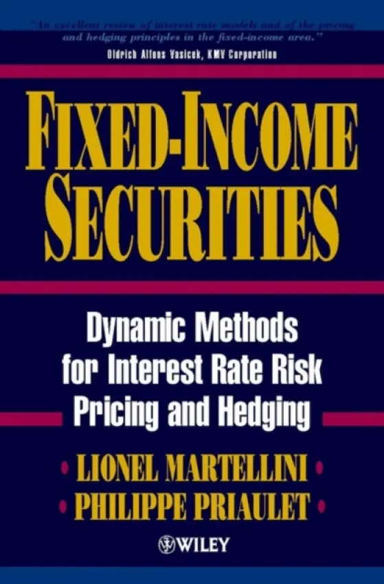 Fixed-Income Securities - Martellini, Lionel a Priaulet, Philippe