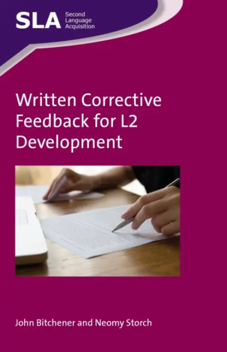 Written Corrective Feedback for L2 Development - Bitchener, John a Storch, Neomy