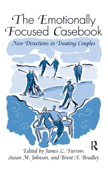 Emotionally Focused Casebook