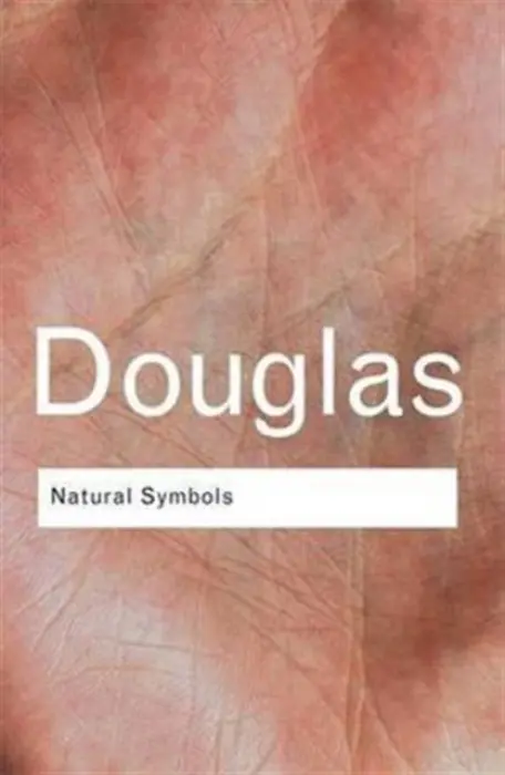 Natural Symbols - Douglas, Professor Mary a Douglas, Mary