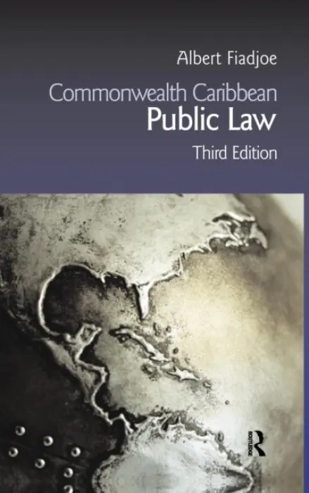 Commonwealth Caribbean Public Law - Fiadjoe, Albert (University of the West Indies)
