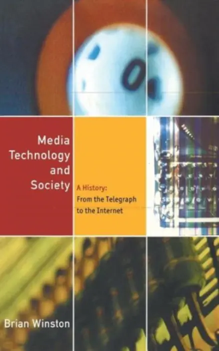Media Technology and Society - Winston, Brian