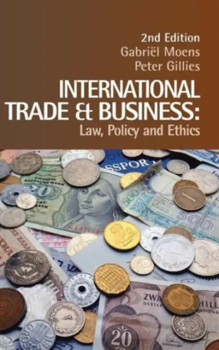 International Trade and Business - Moens, Gabriel (Murdoch University, Perth, Australia) a Gillies, Peter (Macquarie University, Sydney, Australia)