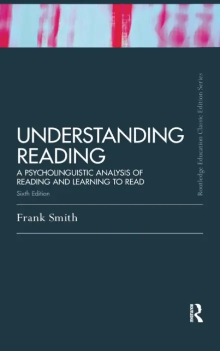 Understanding Reading - Smith, Frank