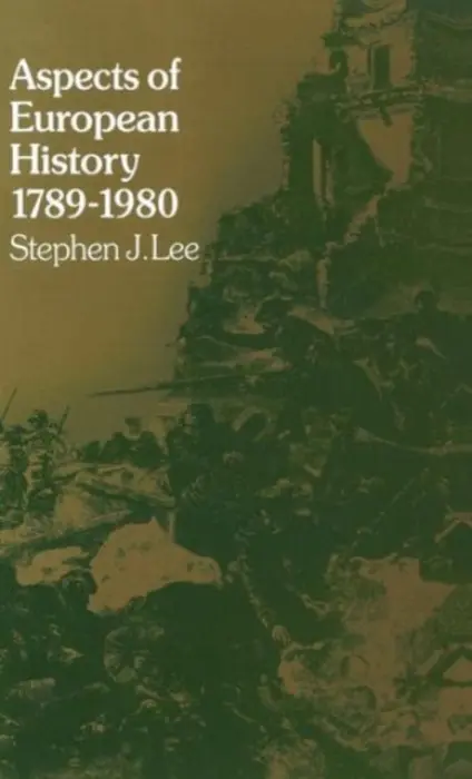 Aspects of European History 1789-1980 - Lee, Stephen J.