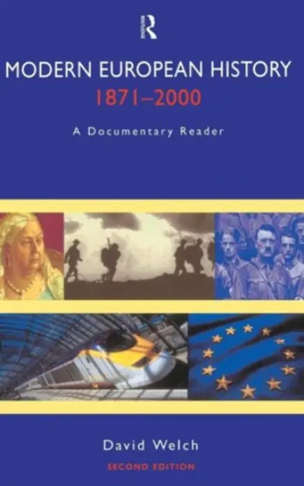 Modern European History, 1871-2000 - Welch, David