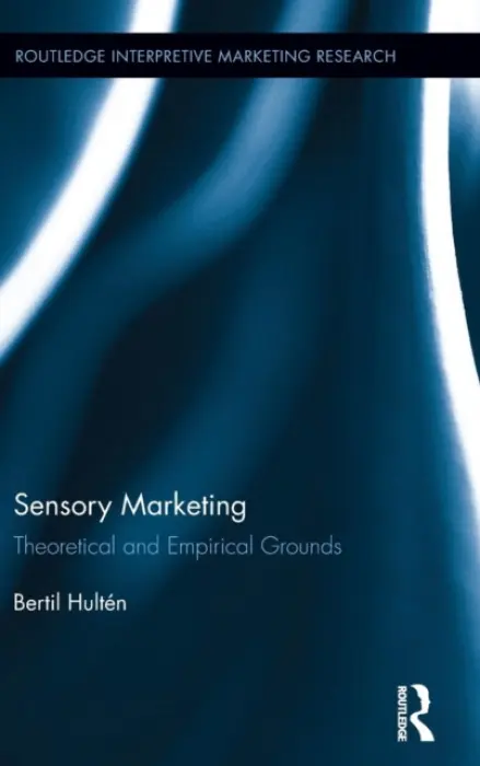 Sensory Marketing - Hulten, Bertil