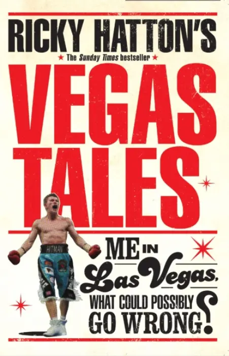 Ricky Hatton's Vegas Tales - Ricky Hatton