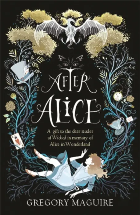 After Alice - Gregory Maguire