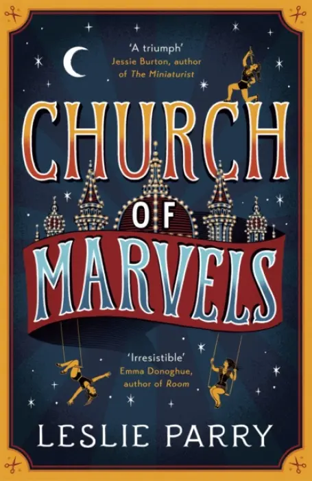 Church of Marvels - Parry, Leslie