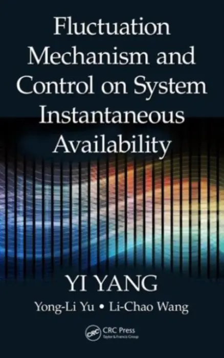 Fluctuation Mechanism and Control on System Instantaneous Availability - Yang, Yi (Beihang University, Beijing, China) a Yu, Yong-Li (The Maintenance Engineering Institute, Shijiazhuang, China) a Wang, Li-Chao