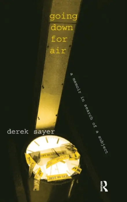 Going Down for Air - Sayer, Derek a Lemert, Charles C.