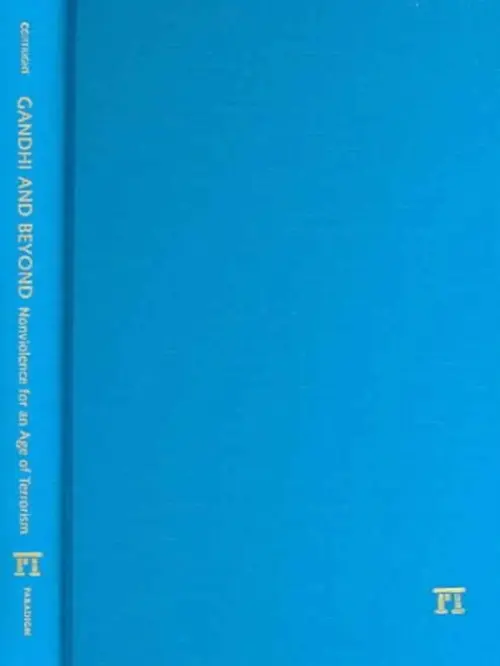 Gandhi and Beyond - Cortright, David