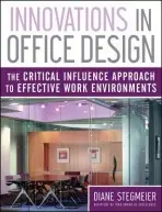 Innovations in Office Design - Stegmeier, Diane