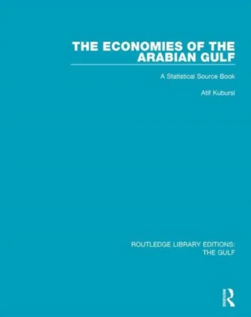 Economies of the Arabian Gulf - Kubursi, Atif A. (McMaster University, Canada)