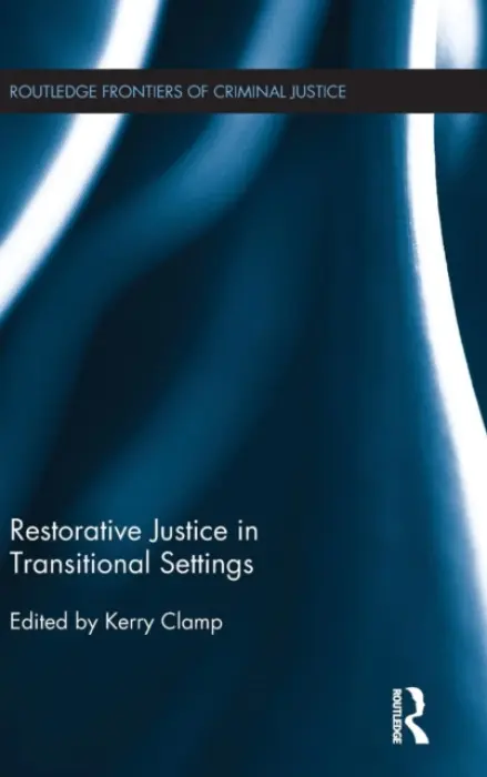 Restorative Justice in Transitional Settings