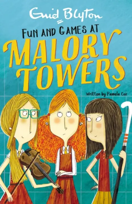 Malory Towers: Fun and Games - Enid Blyton