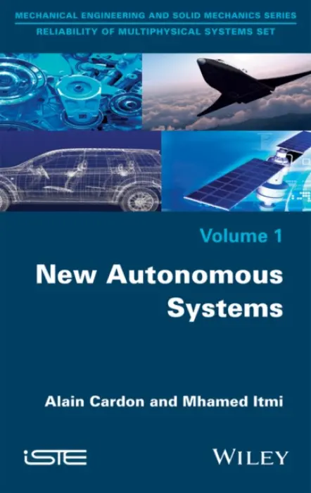 New Autonomous Systems - Cardon, Alain (INSA de Rouen, France) a Itmi, Mhamed (INSA de Rouen, France)