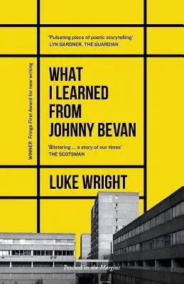 What I Learned from Johnny Bevan - Wright, Luke