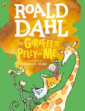 Giraffe and the Pelly and Me (Colour Edition) - Dahl, Roald