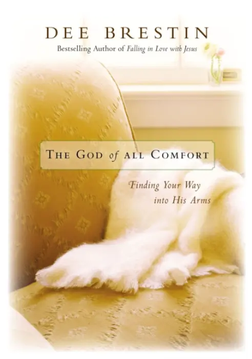God of All Comfort - Brestin, Dee