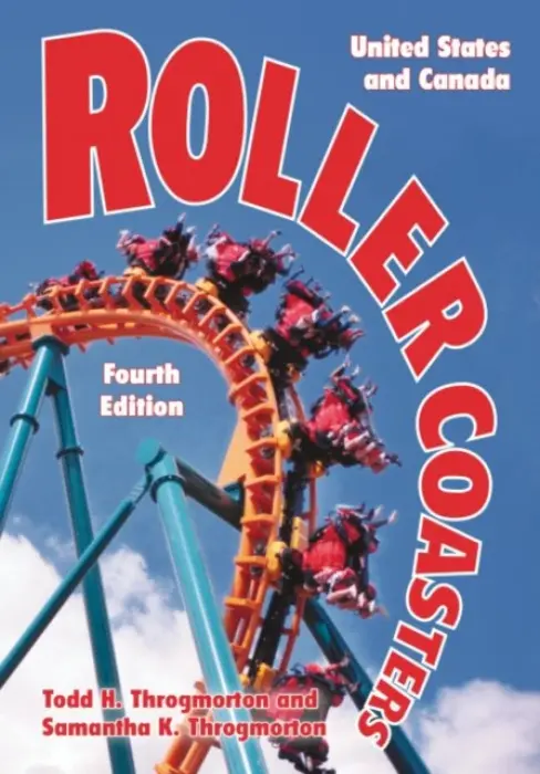 Roller Coasters - Throgmorton, Todd H. a Throgmorton, Samantha K.
