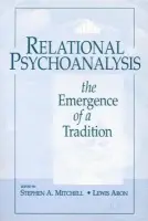 Relational Psychoanalysis, Volume 1
