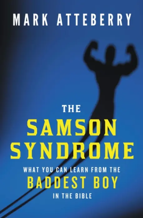 Samson Syndrome - Atteberry, Mark