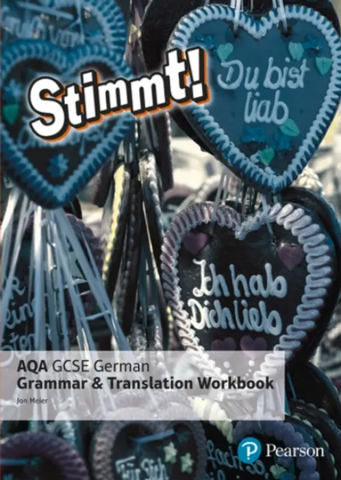Stimmt! AQA GCSE German Grammar and Translation Workbook - Jon Meier