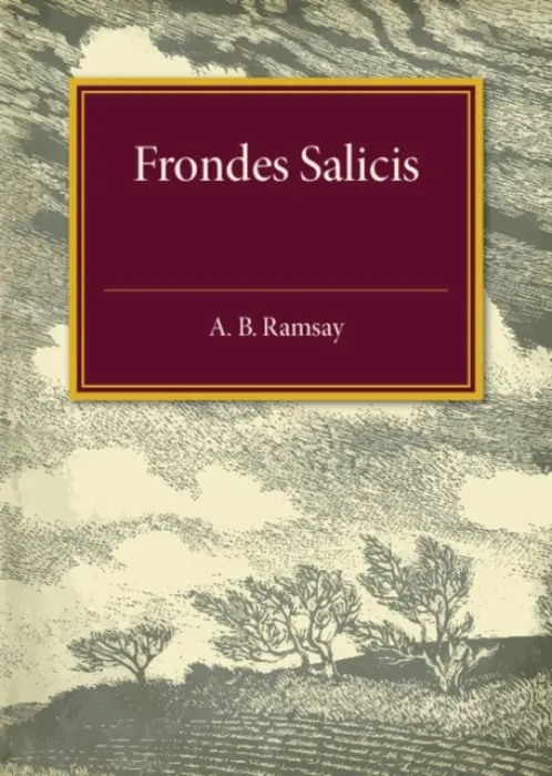 Frondes Salicis - Ramsay, A. B.