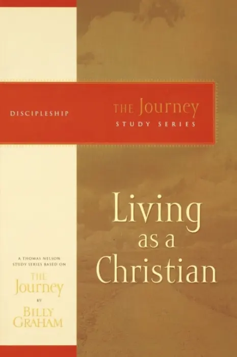 Living as a Christian - Graham, Billy