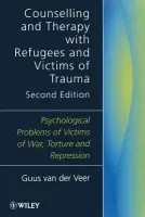 Counselling and Therapy with Refugees and Victims of Trauma - van der Veer, Guus