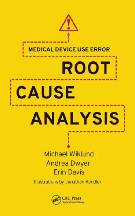 Medical Device Use Error - Wiklund, Michael (UL-Wiklund, Concord, Massachusetts, USA) a Dwyer, Andrea (UL-Wiklund, Concord, Massachusetts, USA) a Davis, Erin (UL-Wiklund, Concord, Massachusetts, USA)