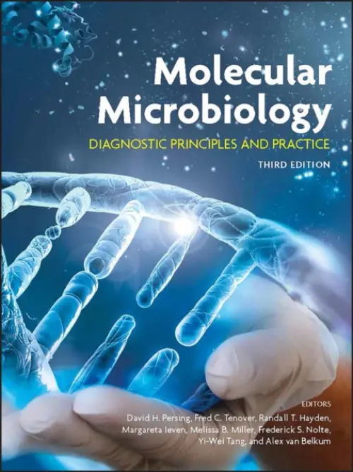Molecular Microbiology (Diagnostic Principles and Practices) - David H. Persing
