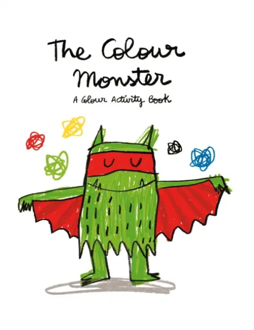 The Colour Monster: A Colour Activity Book - Llenas, Anna
