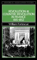 Revolution and Counter-Revolution in France - Fortescue, William