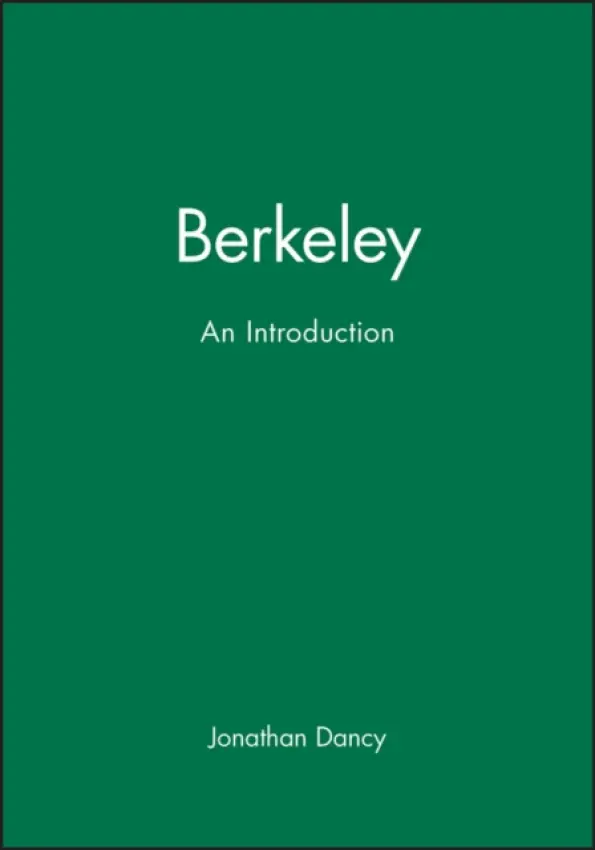 Berkeley - Dancy, Jonathan (University of Reading)